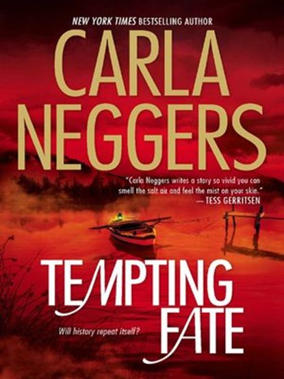 Tempting Fate, Carla Neggers - Ebook - 9781408955383