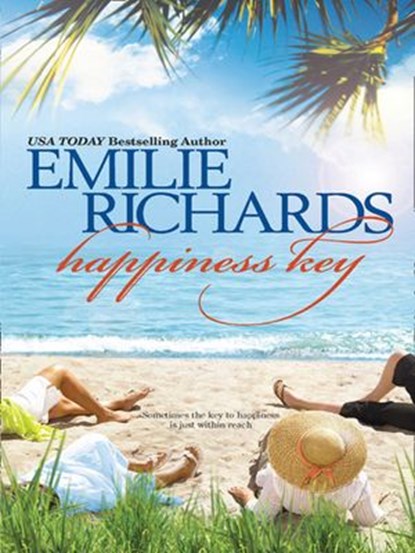 Happiness Key (A Happiness Key Novel, Book 1), Emilie Richards - Ebook - 9781408955420