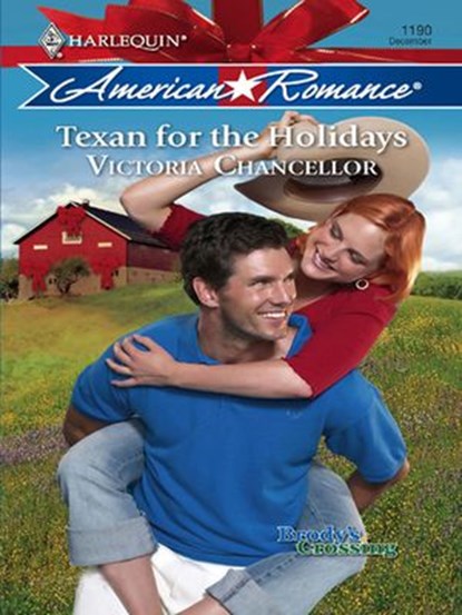 Texan for the Holidays (Brody's Crossing, Book 2) (Mills & Boon Love Inspired), Victoria Chancellor - Ebook - 9781408957721