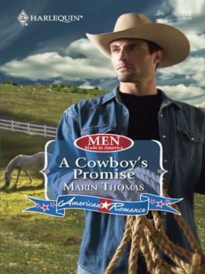 A Cowboy's Promise (Men Made in America, Book 54) (Mills & Boon Love Inspired), Marin Thomas - Ebook - 9781408958162