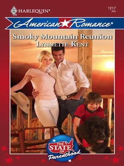 Smoky Mountain Reunion (The State of Parenthood, Book 2) (Mills & Boon Love Inspired), Lynnette Kent - Ebook - 9781408958438