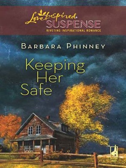 Keeping Her Safe (Mills & Boon Love Inspired), Barbara Phinney - Ebook - 9781408966228