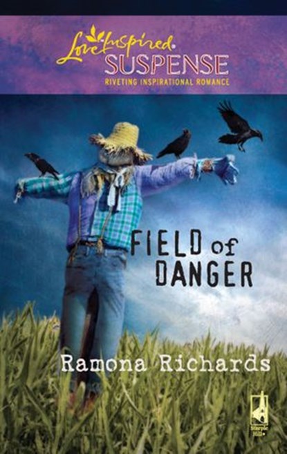 Field of Danger (Mills & Boon Love Inspired), Ramona Richards - Ebook - 9781408966815
