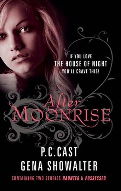 After Moonrise, P.C. Cast ; Gena Showalter - Ebook - 9781408970256