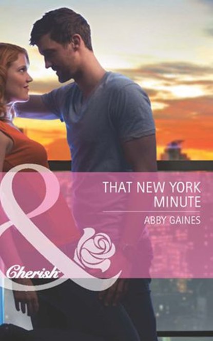 That New York Minute (Mills & Boon Cherish), Abby Gaines - Ebook - 9781408971536