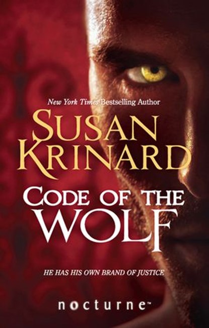 Code of the Wolf (Mills & Boon Nocturne), Susan Krinard - Ebook - 9781408974865