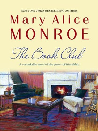 The Book Club, Mary Alice Monroe - Ebook - 9781408976012