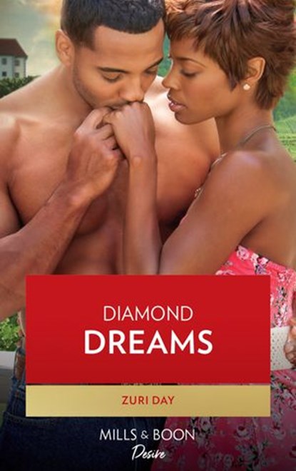 Diamond Dreams (The Drakes of California, Book 1), Zuri Day - Ebook - 9781408978818