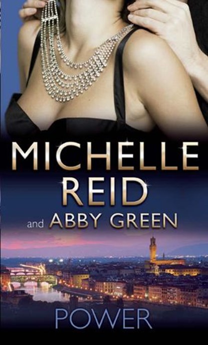 Power: Marchese's Forgotten Bride / Ruthlessly Bedded, Forcibly Wedded, Michelle Reid ; Abby Green - Ebook - 9781408981337