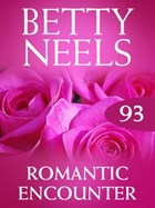 Romantic Encounter (Betty Neels Collection, Book 93) | Betty Neels | 