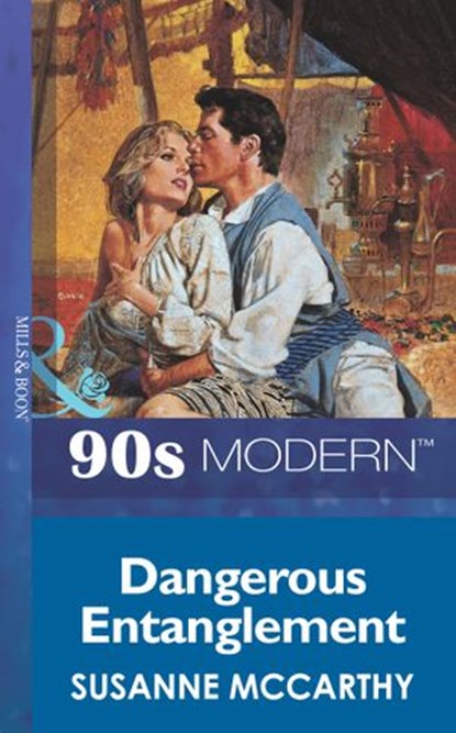 Dangerous Entanglement (Mills & Boon Vintage 90s Modern), Susanne Mccarthy - Ebook - 9781408986325