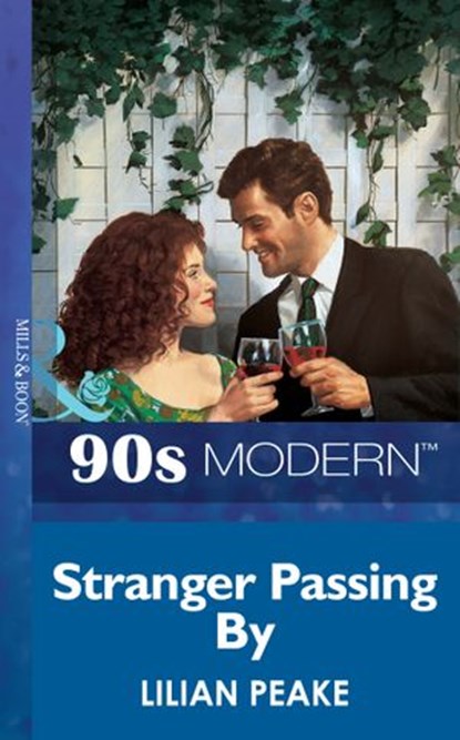 Stranger Passing By (Mills & Boon Vintage 90s Modern), Lilian Peake - Ebook - 9781408986745