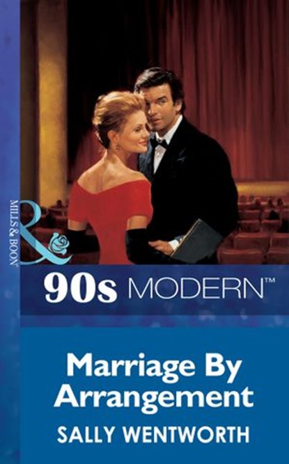 Marriage By Arrangement (Mills & Boon Vintage 90s Modern), Sally Wentworth - Ebook - 9781408987438