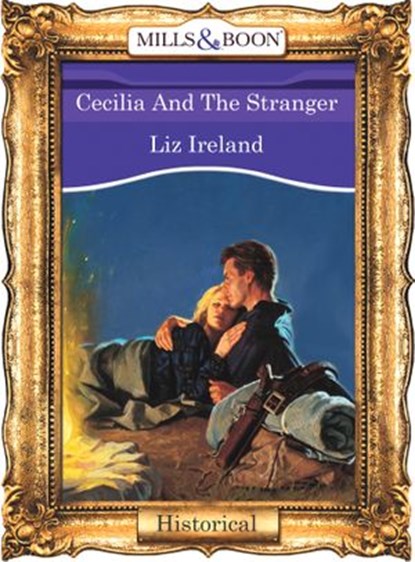 Cecilia And The Stranger (Mills & Boon Vintage 90s Modern), Liz Ireland - Ebook - 9781408987865