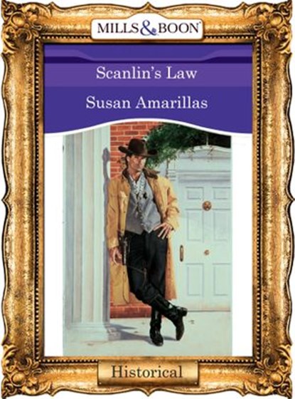 Scanlin's Law (Mills & Boon Vintage 90s Modern), Susan Amarillas - Ebook - 9781408987926