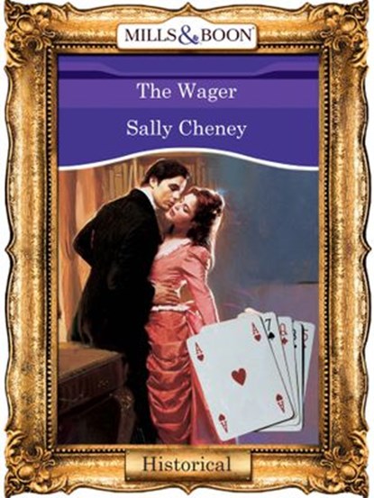 The Wager (Mills & Boon Vintage 90s Modern), Sally Cheney - Ebook - 9781408988091