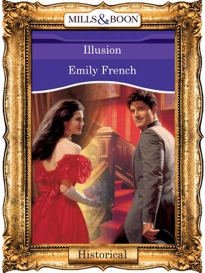 Illusion (Mills & Boon Vintage 90s Modern), Emily French - Ebook - 9781408988152