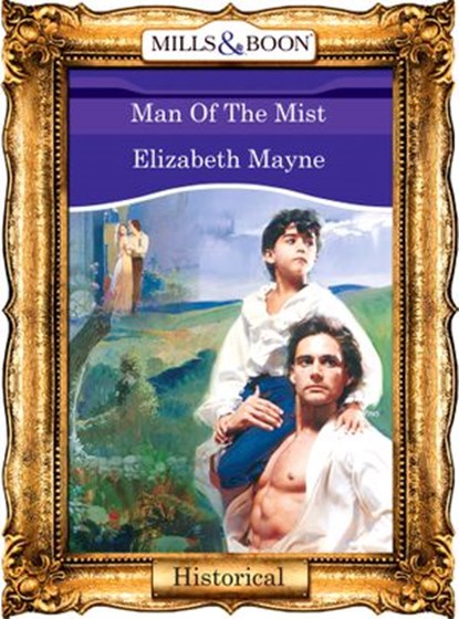 Man Of The Mist, Elizabeth Mayne - Ebook - 9781408988251