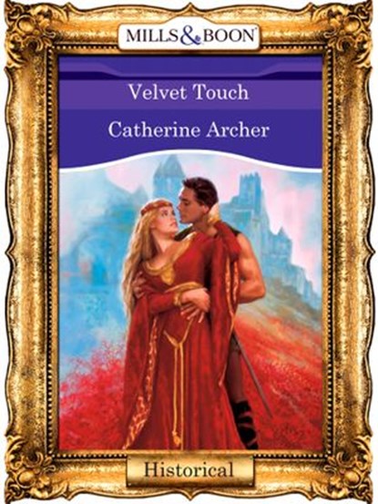 Velvet Touch (Mills & Boon Vintage 90s Modern), Catherine Archer - Ebook - 9781408988299