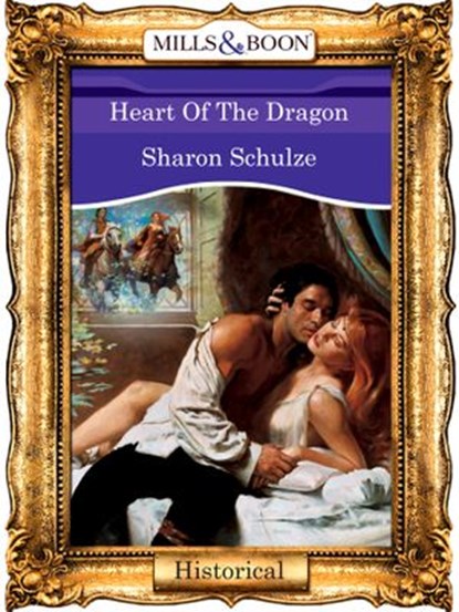Heart Of The Dragon (Mills & Boon Vintage 90s Modern), Sharon Schulze - Ebook - 9781408988589