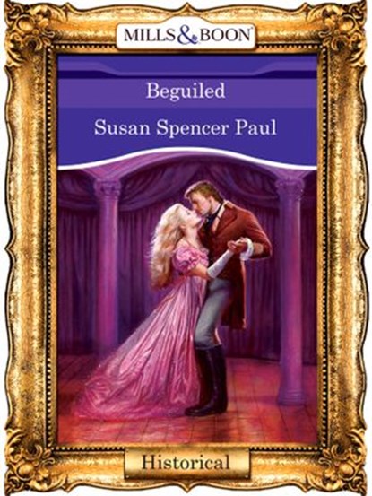 Beguiled (Mills & Boon Vintage 90s Modern), Susan Spencer Paul - Ebook - 9781408988961