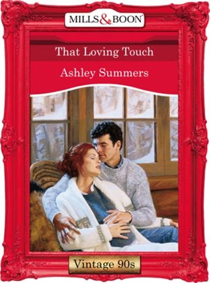 That Loving Touch (Mills & Boon Vintage Desire), Ashley Summers - Ebook - 9781408992500