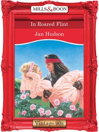 In Roared Flint (Mills & Boon Vintage Desire), Jan Hudson - Ebook - 9781408992586