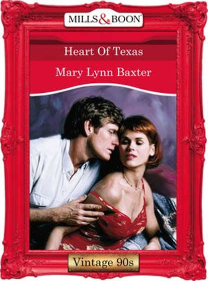 Heart Of Texas (Mills & Boon Vintage Desire), Mary Lynn Baxter - Ebook - 9781408992739