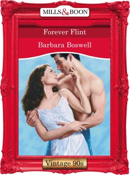 Forever Flint, Barbara Boswell - Ebook - 9781408992999