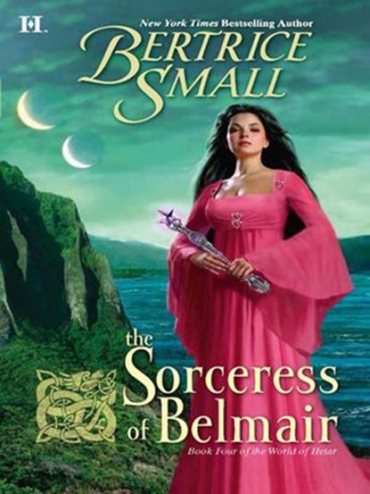 The Sorceress of Belmair (World of Hetar, Book 4), Bertrice Small - Ebook - 9781408996089