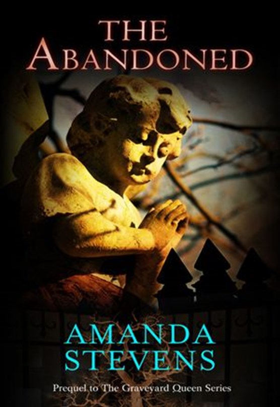 The Abandoned (The Graveyard Queen Series, Book 4)