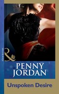 Unspoken Desire (Mills & Boon Modern) | Penny Jordan | 