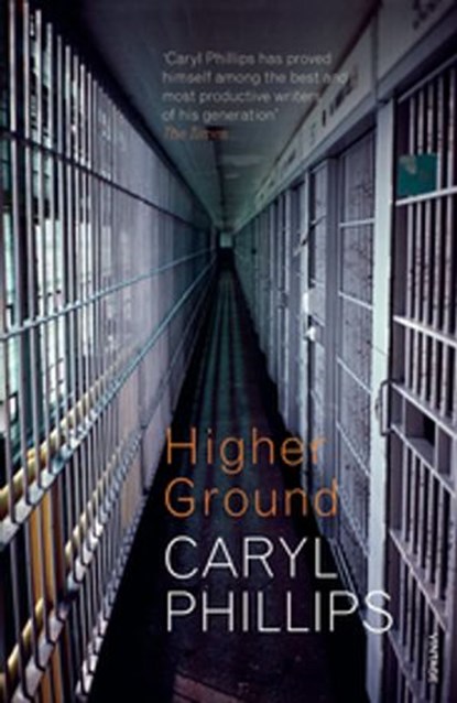 Higher Ground, Caryl Phillips - Ebook - 9781409000754