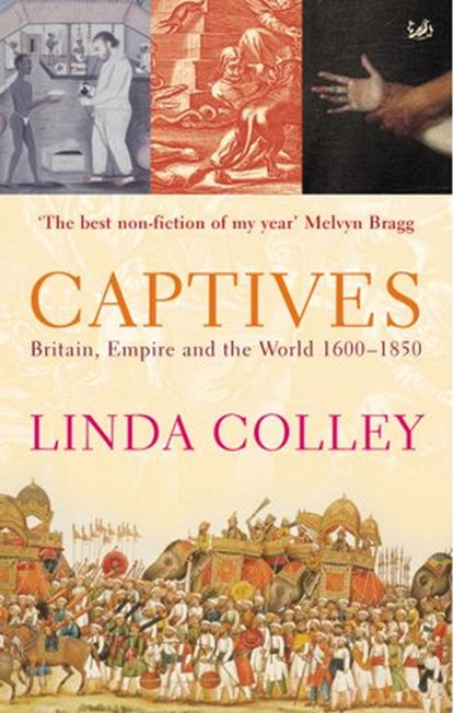 Captives, Linda Colley - Ebook - 9781409001065