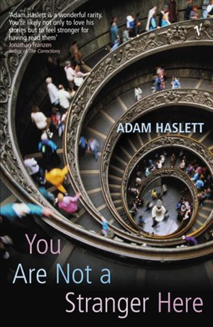 You Are Not A Stranger Here?, Adam Haslett - Ebook - 9781409001225