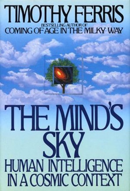 The Mind's Sky, Timothy Ferriss - Ebook - 9781409009795