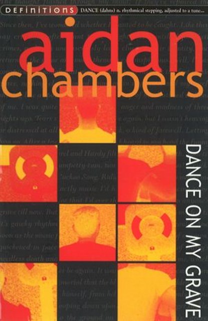 Dance On My Grave, Aidan Chambers - Ebook - 9781409012788
