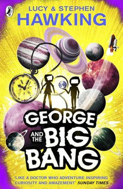 George and the Big Bang, Lucy Hawking ; Stephen Hawking - Ebook - 9781409014317