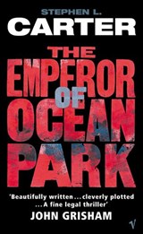 The Emperor Of Ocean Park - Stephen L Carter - 9781409015079
