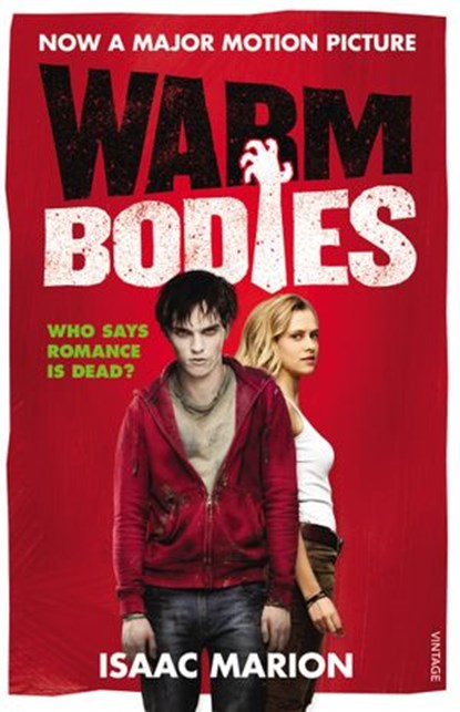 Warm Bodies, Isaac Marion - Ebook - 9781409016915