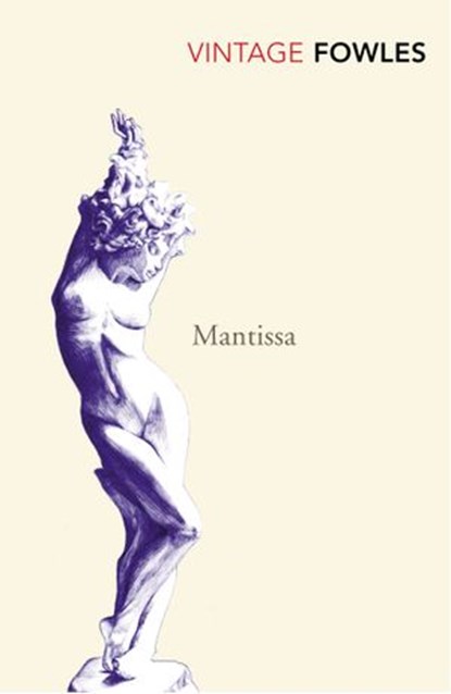 Mantissa, John Fowles - Ebook - 9781409017066