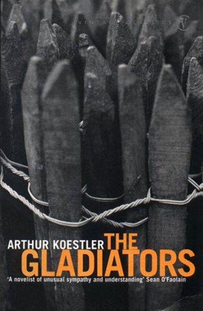The Gladiators, Arthur Koestler - Ebook - 9781409018186
