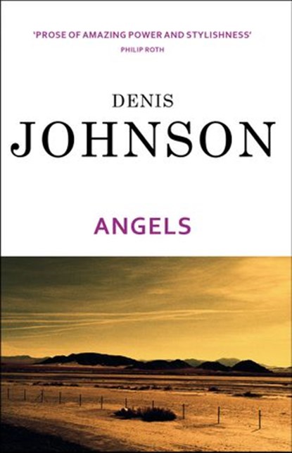Angels, Denis Johnson - Ebook - 9781409018452