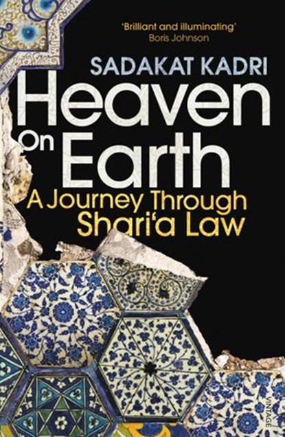 Heaven on Earth, Sadakat Kadri - Ebook - 9781409019763
