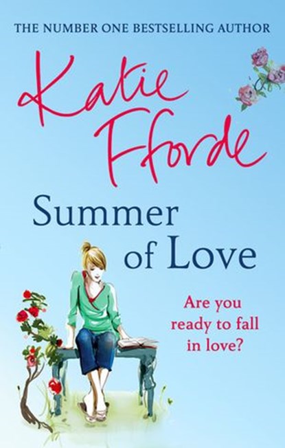 Summer of Love, Katie Fforde - Ebook - 9781409023722