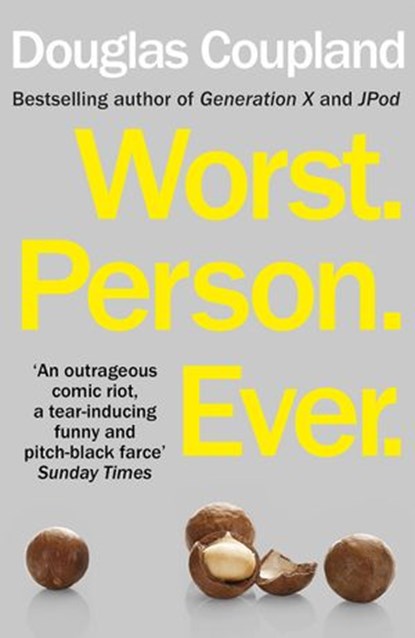 Worst. Person. Ever., Douglas Coupland - Ebook - 9781409023784