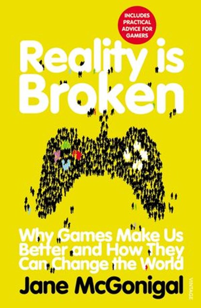 Reality is Broken, Jane McGonigal - Ebook - 9781409028987