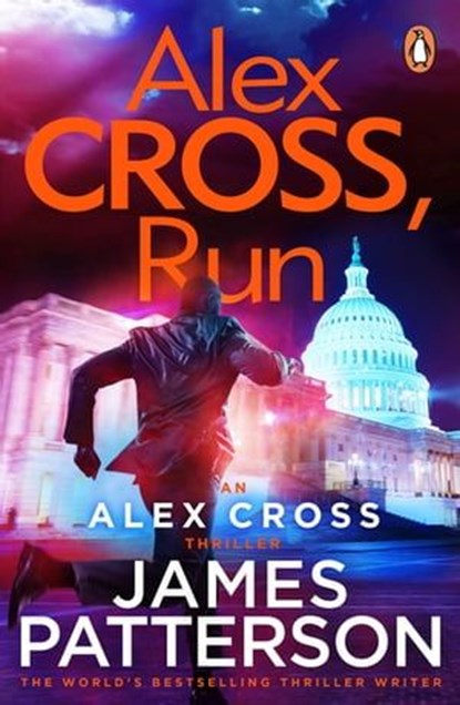 Alex Cross, Run, James Patterson - Ebook - 9781409038924