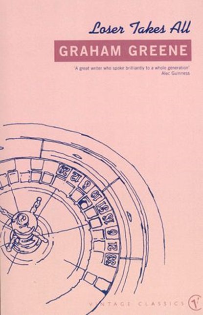Loser Takes All, Graham Greene - Ebook - 9781409040392