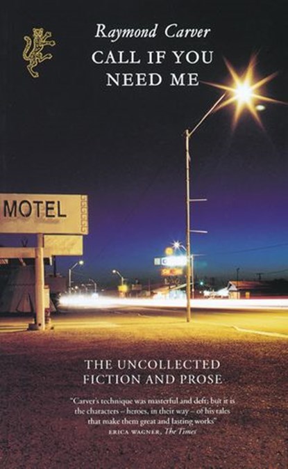 Call If You Need Me, Raymond Carver - Ebook - 9781409040514
